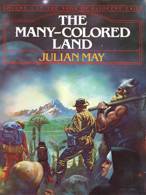 Title details for The Many-Colored Land by Julian May - Available